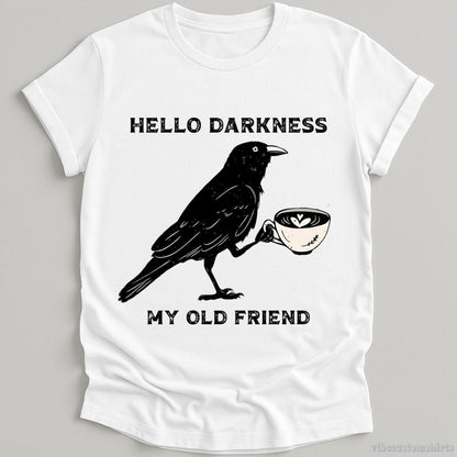 T-Shirt White / S Hello Darkness My Old Friend Crow Shirt