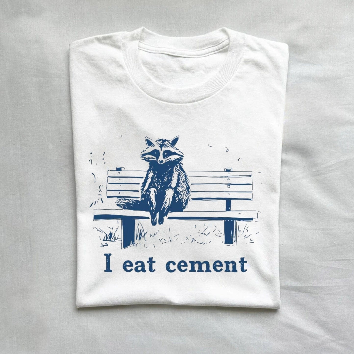 T-Shirt White / S I Eat Cement Raccoon Meme Shirt