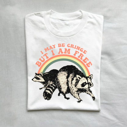 T-Shirt White / S I May Be Cringe But I Am Free Raccoon Shirt