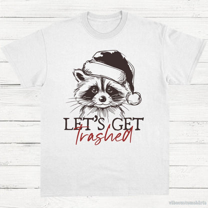 T-Shirt White / S Let's Get Trashed Funny Raccoon Christmas Shirt