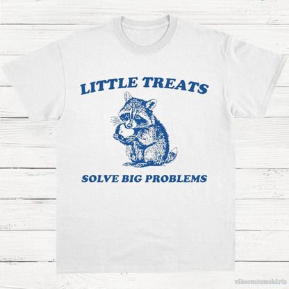 T-Shirt White / S Little Treats Solve Big Problems Cute Raccoon T-Shirt