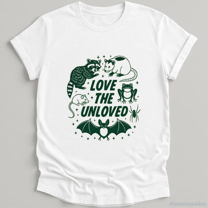 T-Shirt White / S Love the Unloved Animal Lover Shirt