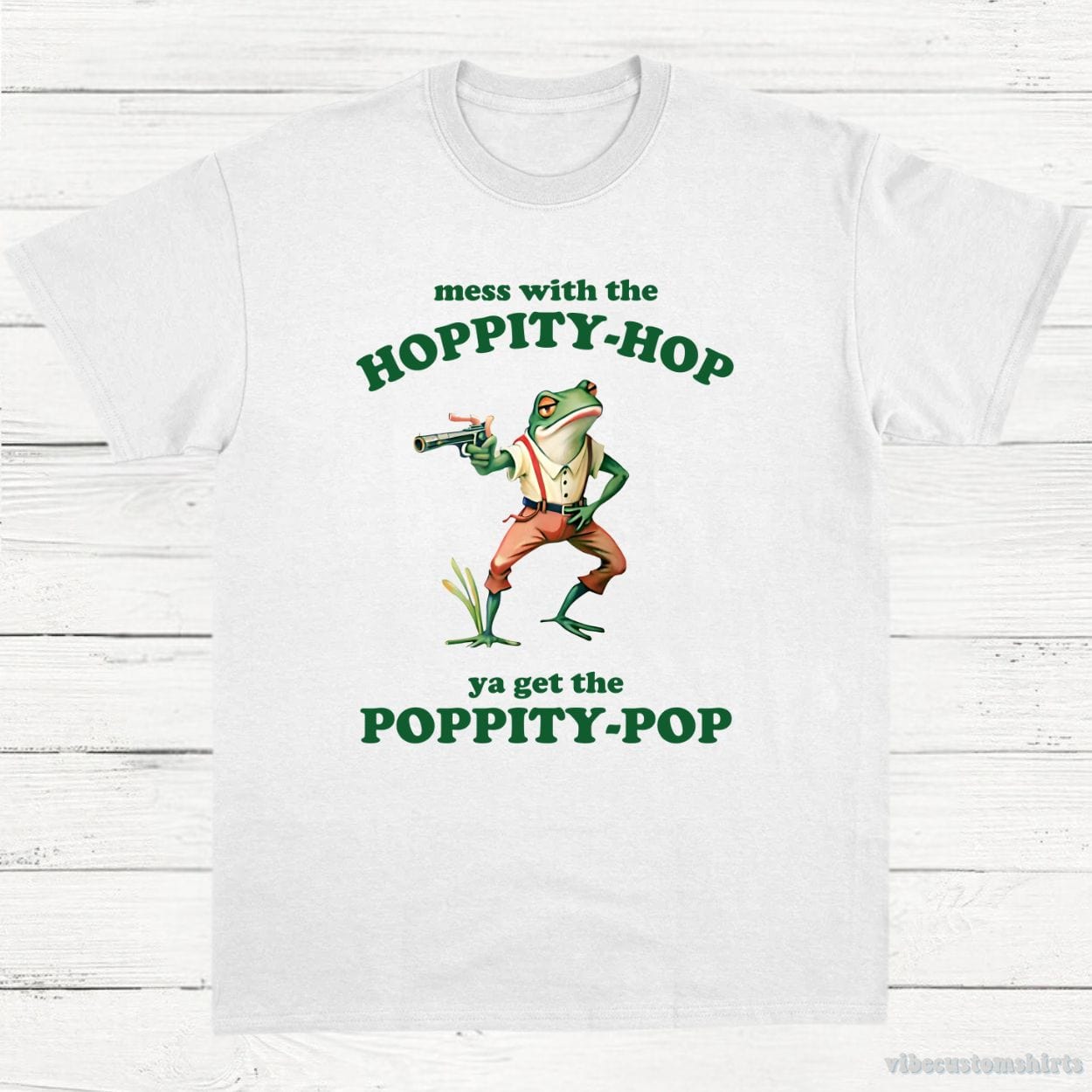 T-Shirt White / S Mess With The Hoppity Hop Ya Get The Poppity Pop Frog Shirt