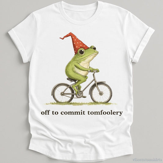 T-Shirt White / S Off To Commit Tomfoolery Funny Wizard Frog Shirt