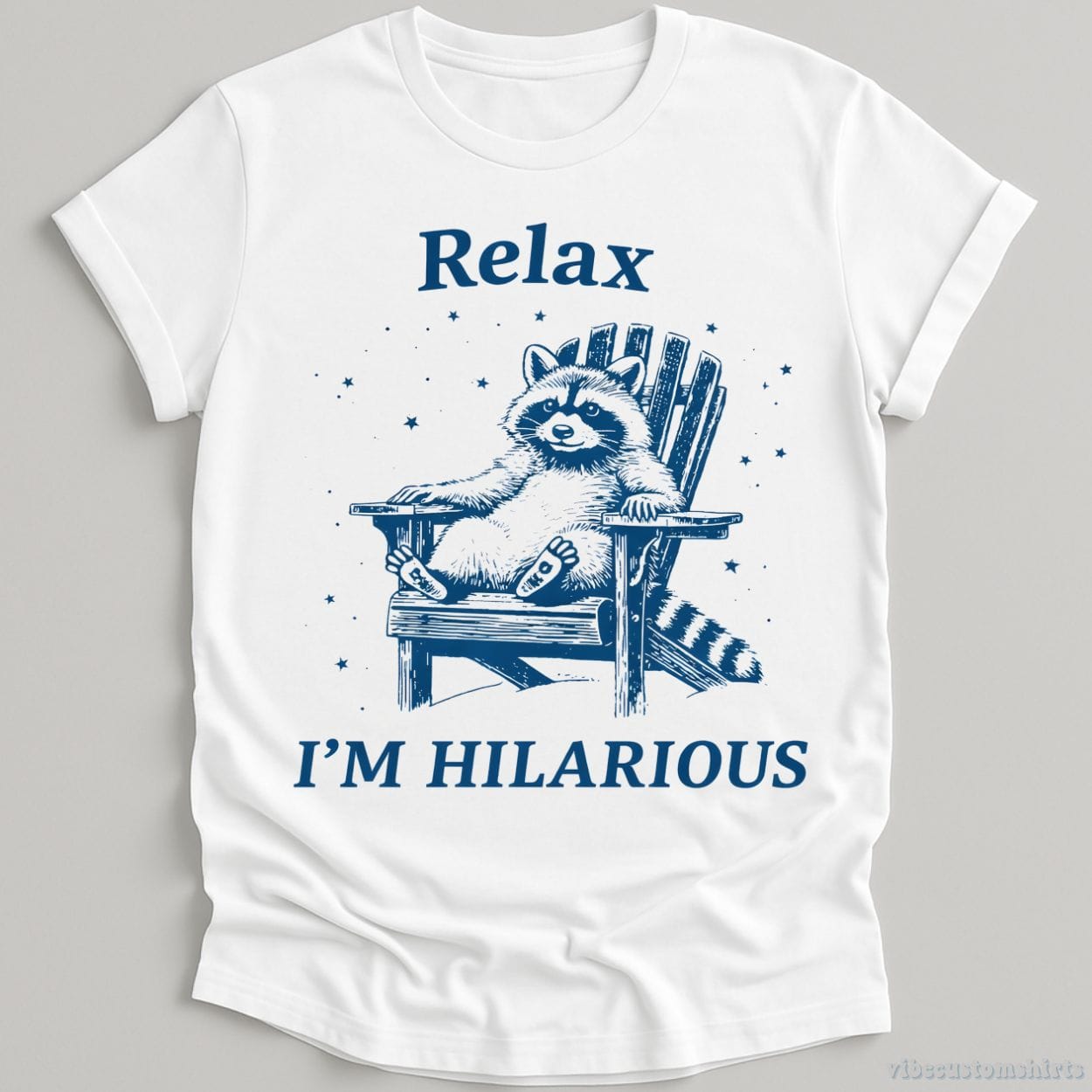 T-Shirt White / S Relax I'm Hilarious Raccoon Shirt