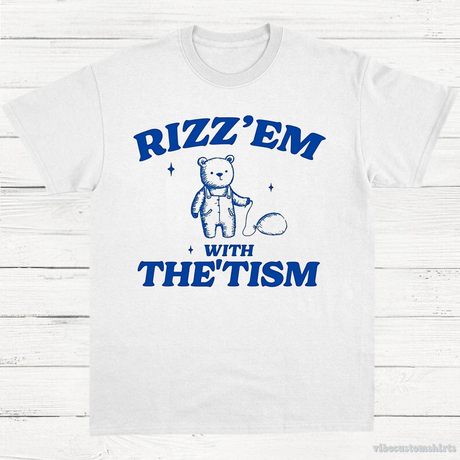 T-Shirt White / S Rizz Em With The Tism Shirt