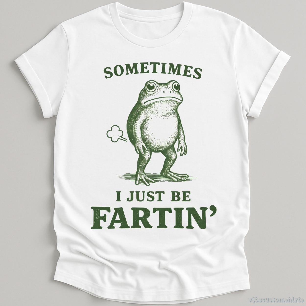 T-Shirt White / S Sometimes I Just Be Fartin Funny Frog Shirt