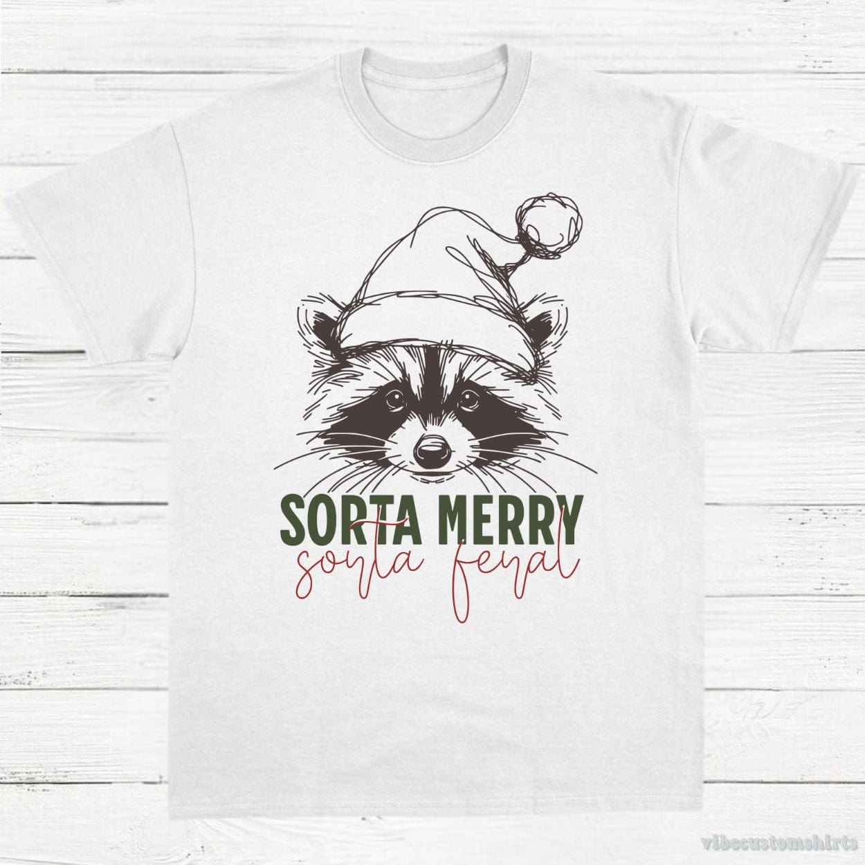 T-Shirt White / S Sorta Merry Sorta Feral Raccoon Christmas Shirt