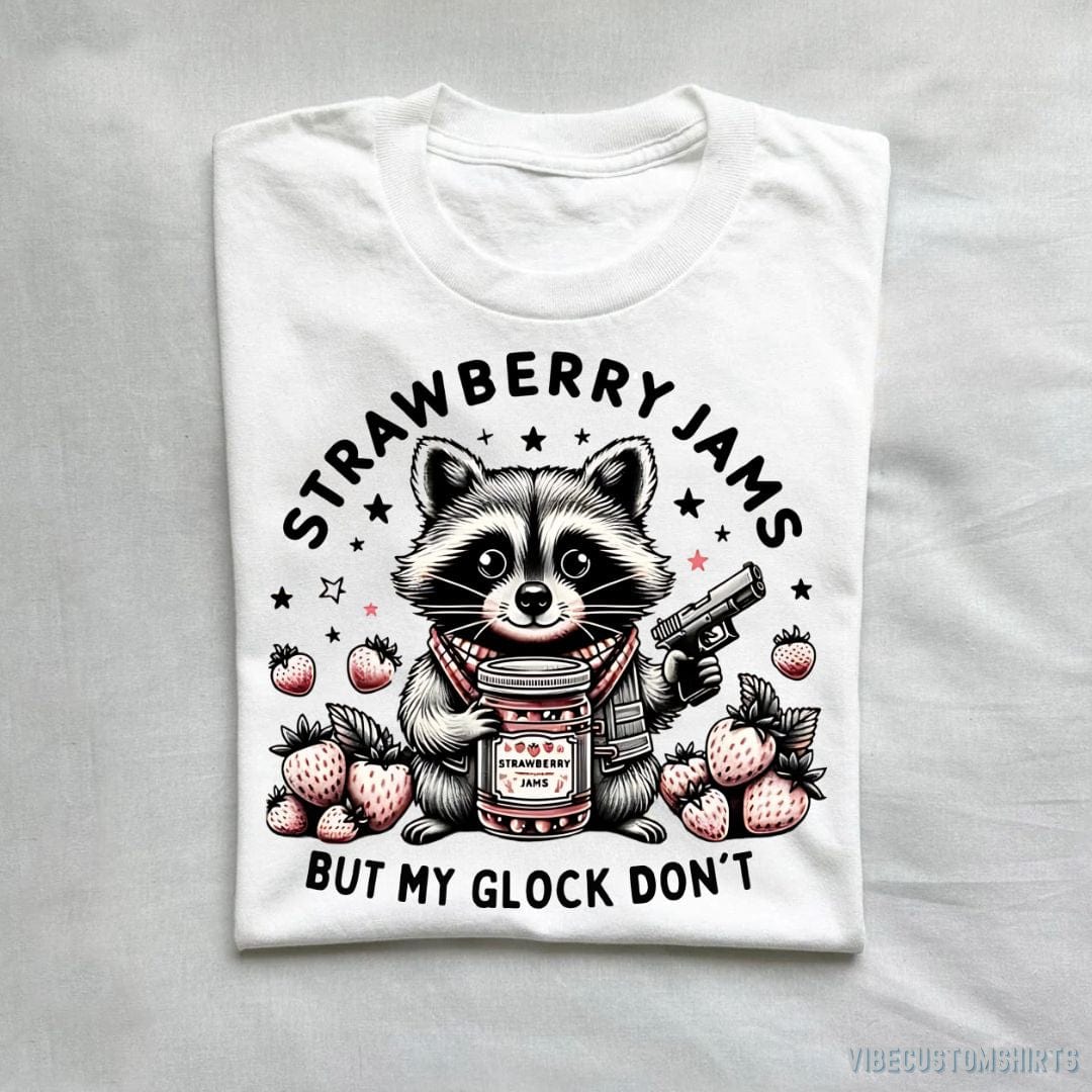 T-Shirt White / S Strawberry Jams But My Glock Don't Raccoon T Shirt