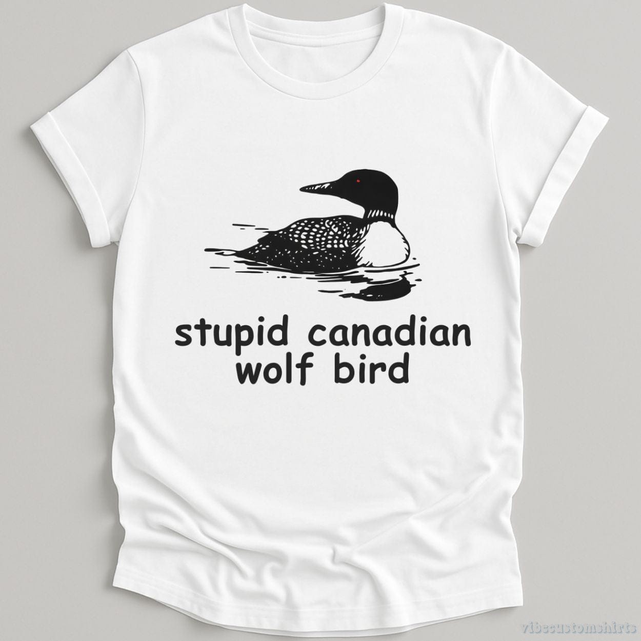 T-Shirt White / S Stupid Canadian Wolf Bird Meme Shirt