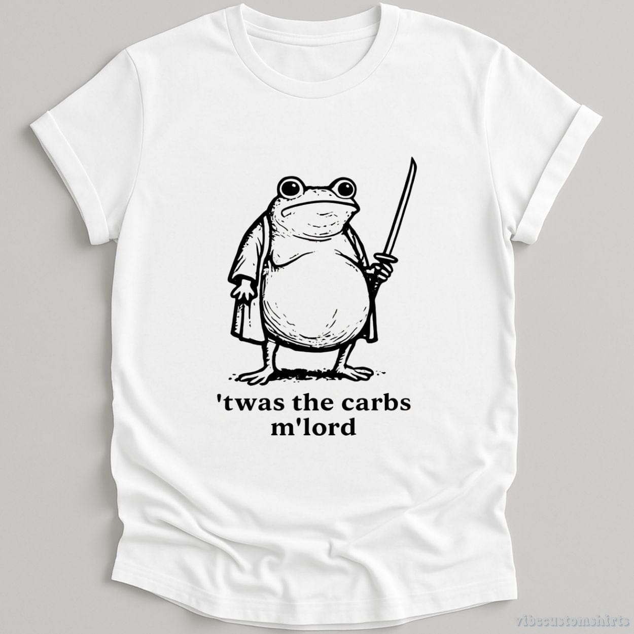 T-Shirt White / S ’T was the Carbs M’Lord Hungry Frog Shirt