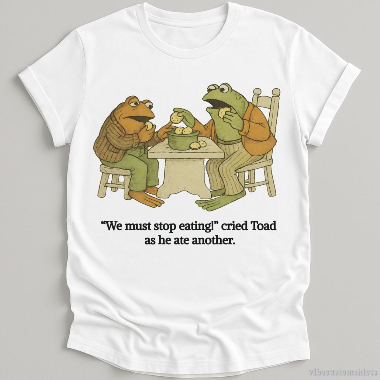 T-Shirt White / S We Must Stop Eating Cried Toad As He Ate Another Shirt
