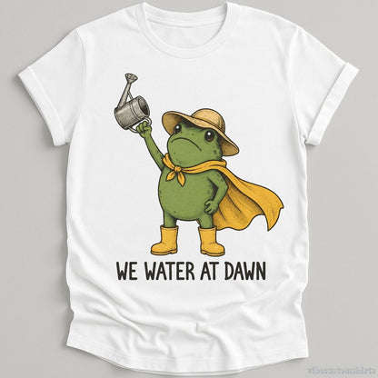T-Shirt White / S We Water At Dawn Gardener Frog Shirt